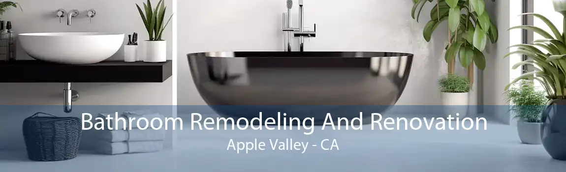 Bathroom Remodeling And Renovation Apple Valley - CA