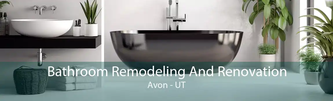 Bathroom Remodeling And Renovation Avon - UT