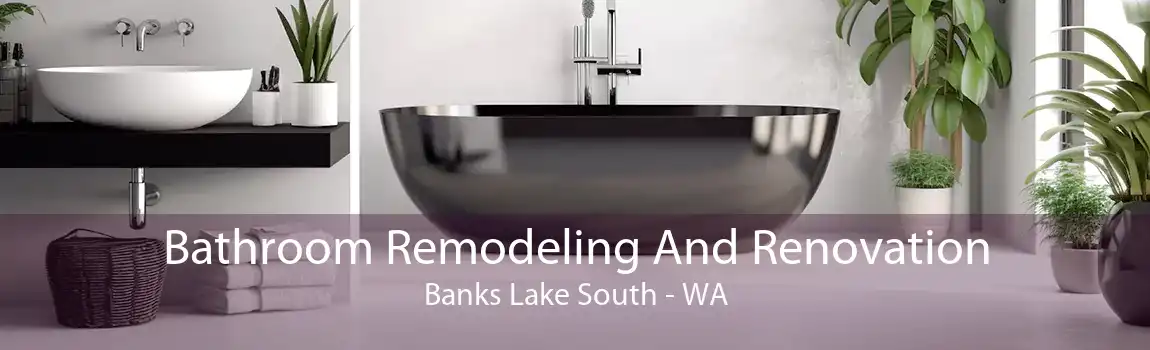 Bathroom Remodeling And Renovation Banks Lake South - WA