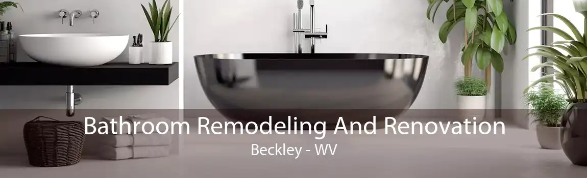 Bathroom Remodeling And Renovation Beckley - WV