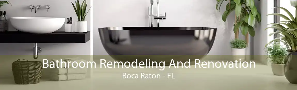 Bathroom Remodeling And Renovation Boca Raton - FL