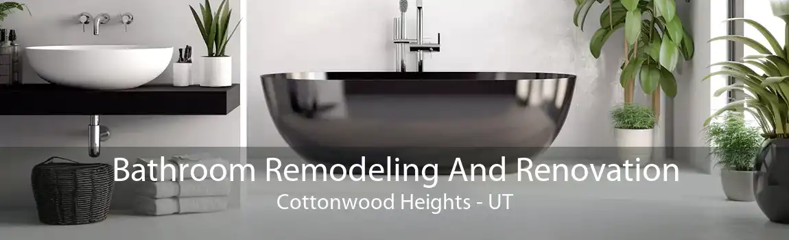 Bathroom Remodeling And Renovation Cottonwood Heights - UT