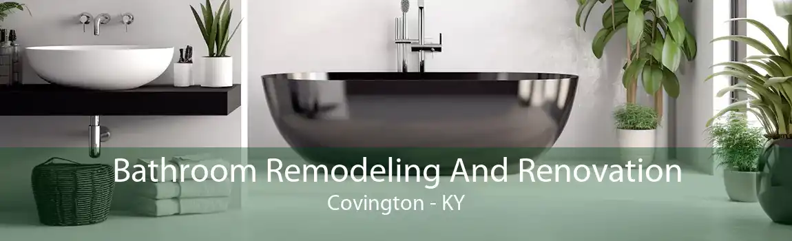 Bathroom Remodeling And Renovation Covington - KY