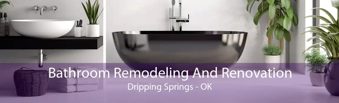 Bathroom Remodeling And Renovation Dripping Springs - OK