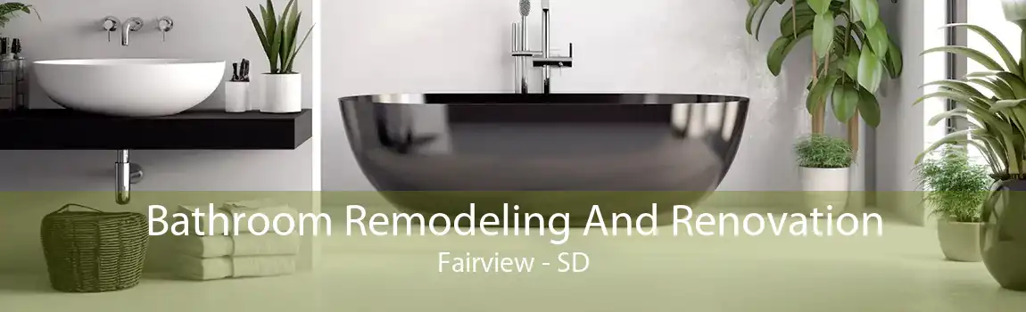 Bathroom Remodeling And Renovation Fairview - SD
