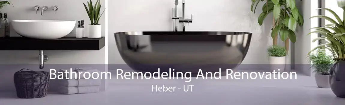 Bathroom Remodeling And Renovation Heber - UT