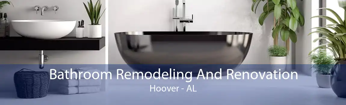 Bathroom Remodeling And Renovation Hoover - AL