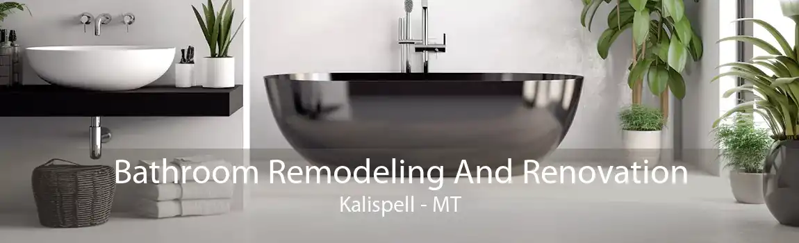 Bathroom Remodeling And Renovation Kalispell - MT