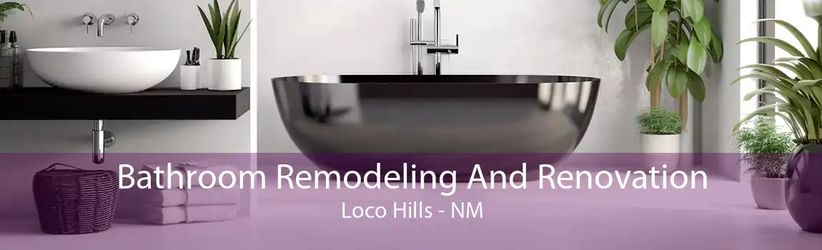 Bathroom Remodeling And Renovation Loco Hills - NM