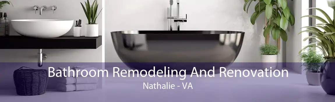 Bathroom Remodeling And Renovation Nathalie - VA