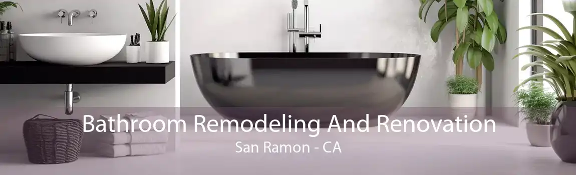 Bathroom Remodeling And Renovation San Ramon - CA