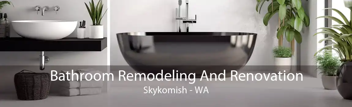 Bathroom Remodeling And Renovation Skykomish - WA