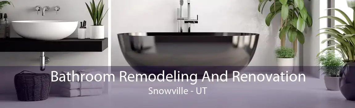 Bathroom Remodeling And Renovation Snowville - UT