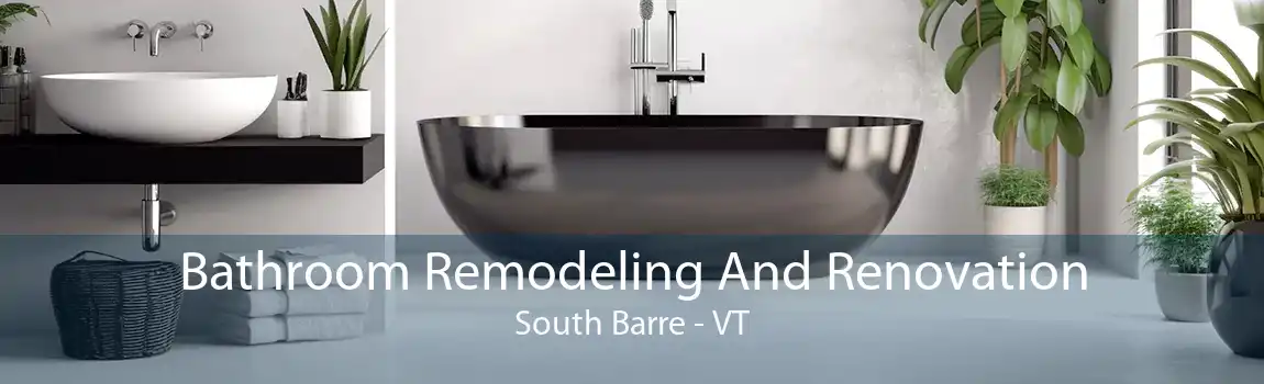 Bathroom Remodeling And Renovation South Barre - VT