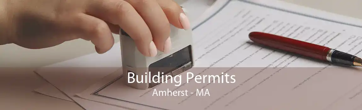 Building Permits Amherst - MA