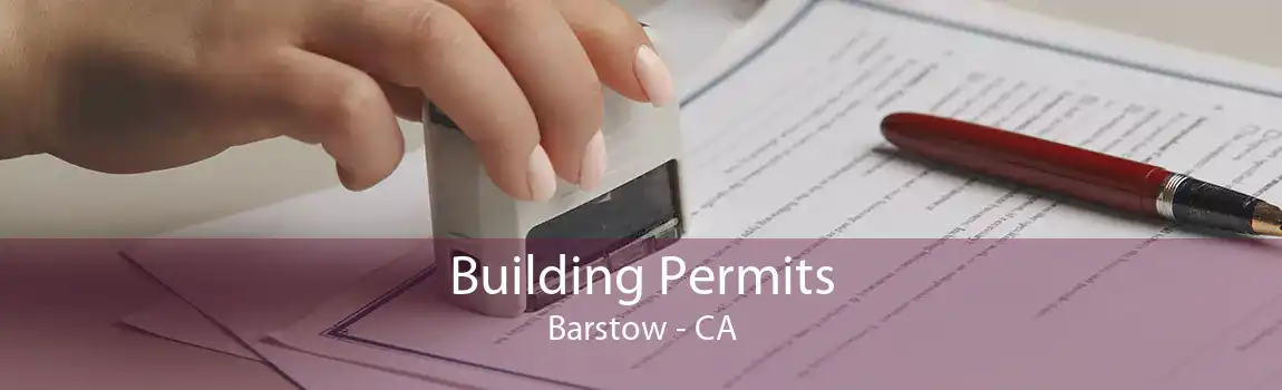 Building Permits Barstow - CA