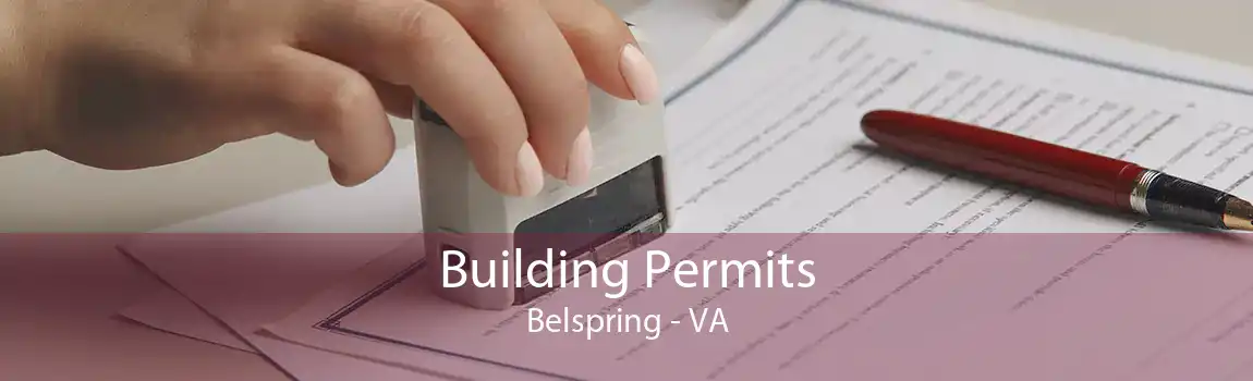 Building Permits Belspring - VA