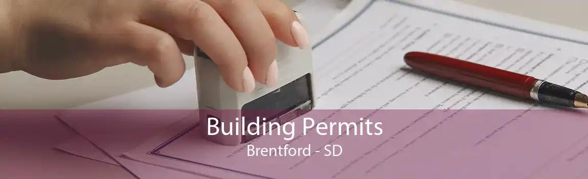 Building Permits Brentford - SD