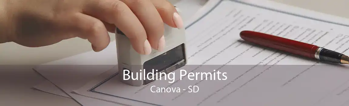 Building Permits Canova - SD