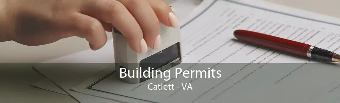 Building Permits Catlett - VA