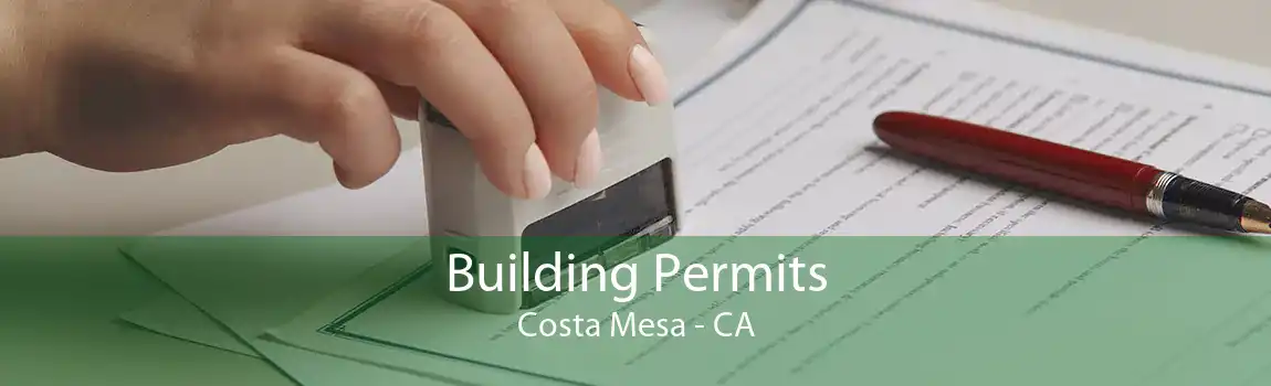 Building Permits Costa Mesa - CA