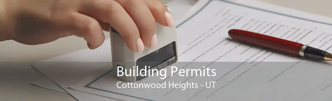 Building Permits Cottonwood Heights - UT