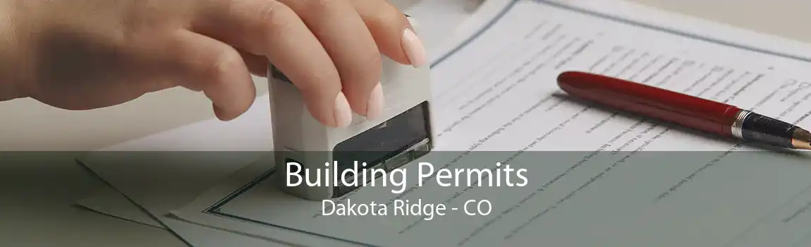 Building Permits Dakota Ridge - CO