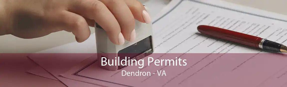 Building Permits Dendron - VA