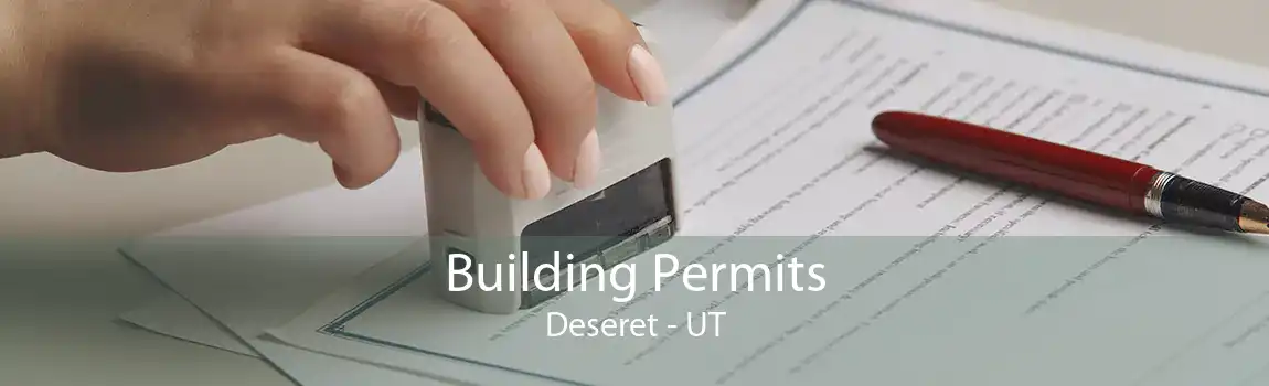 Building Permits Deseret - UT