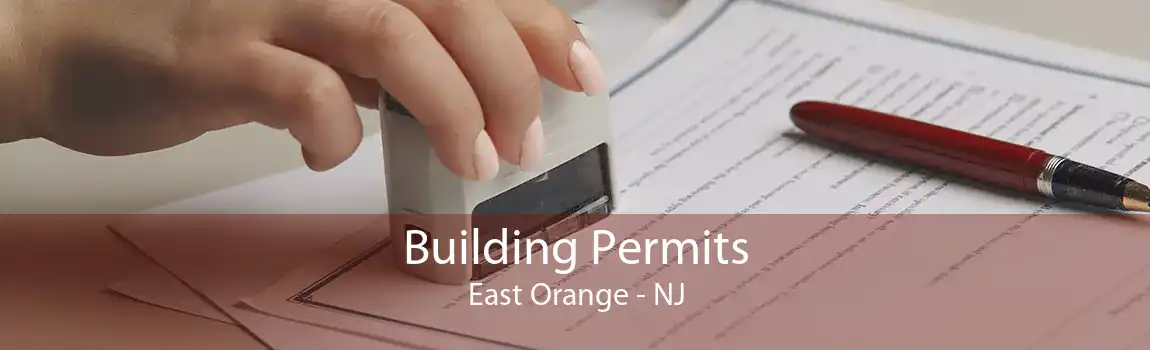 Building Permits East Orange - NJ