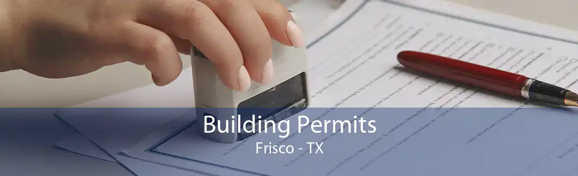 Building Permits Frisco - TX