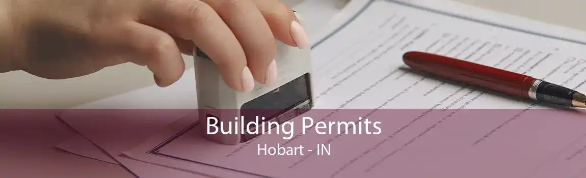 Building Permits Hobart - IN