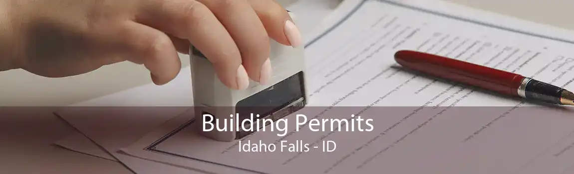 Building Permits Idaho Falls - ID