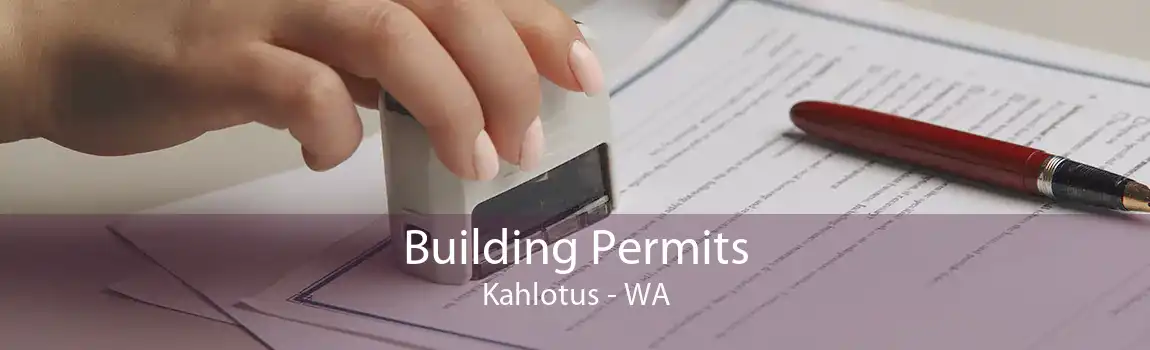 Building Permits Kahlotus - WA