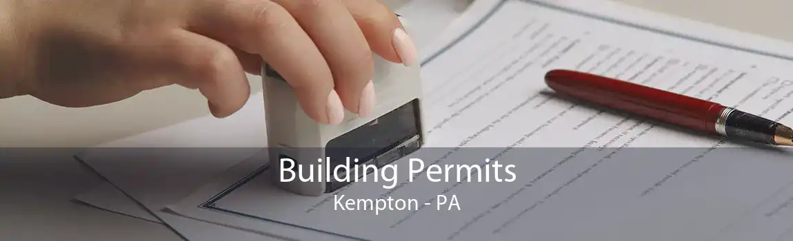 Building Permits Kempton - PA