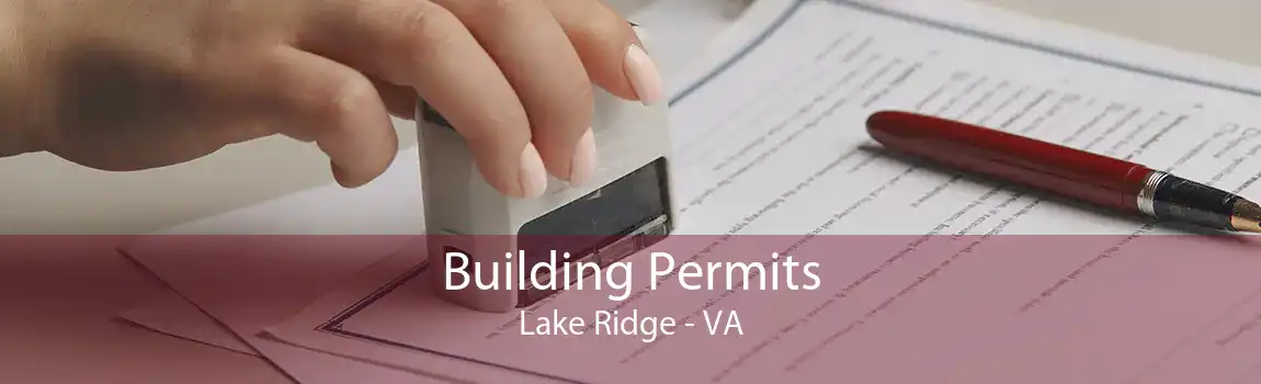 Building Permits Lake Ridge - VA