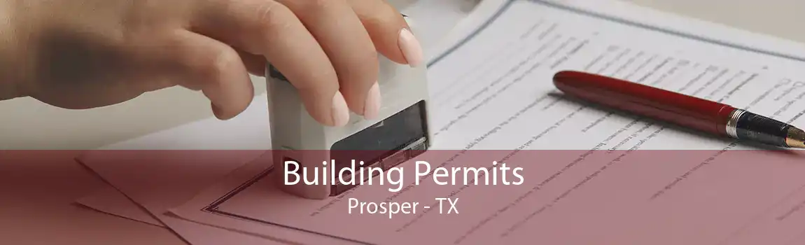 Building Permits Prosper - TX