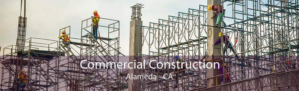 Commercial Construction Alameda - CA