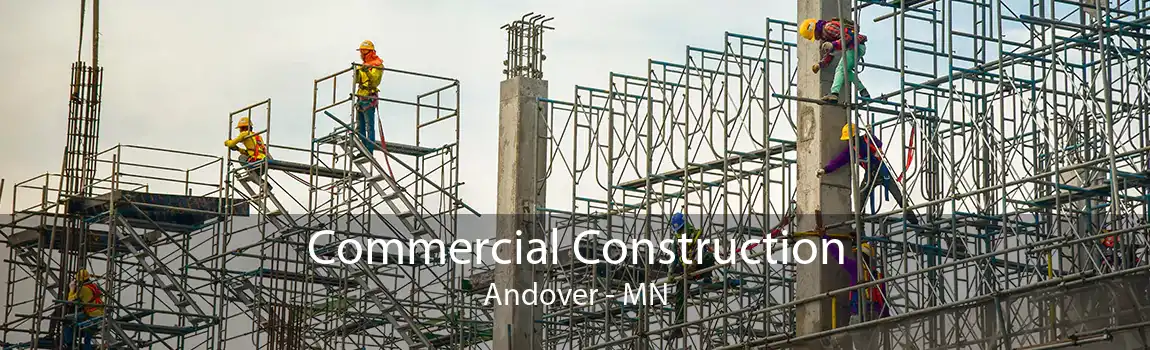 Commercial Construction Andover - MN