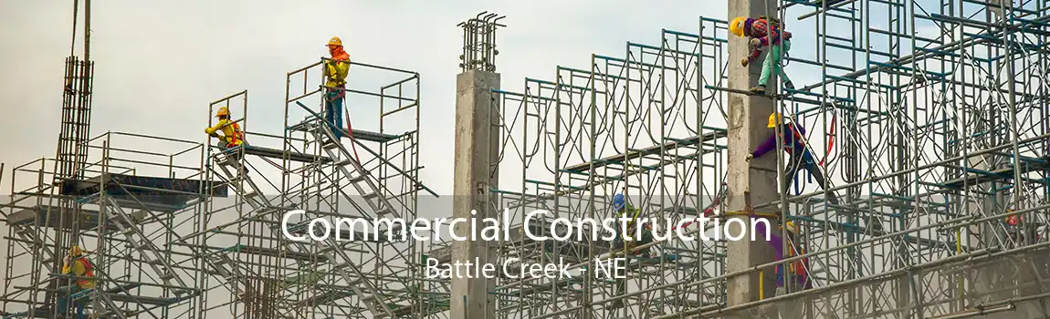 Commercial Construction Battle Creek - NE