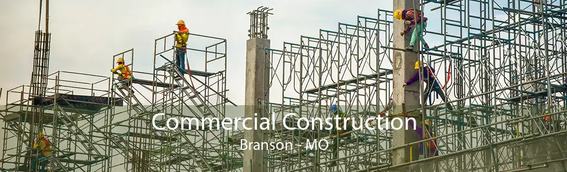 Commercial Construction Branson - MO