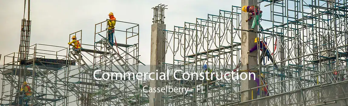 Commercial Construction Casselberry - FL