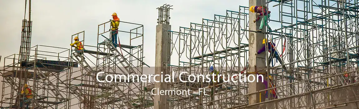 Commercial Construction Clermont - FL
