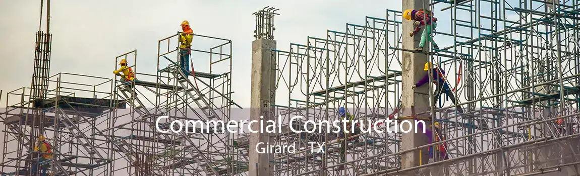 Commercial Construction Girard - TX