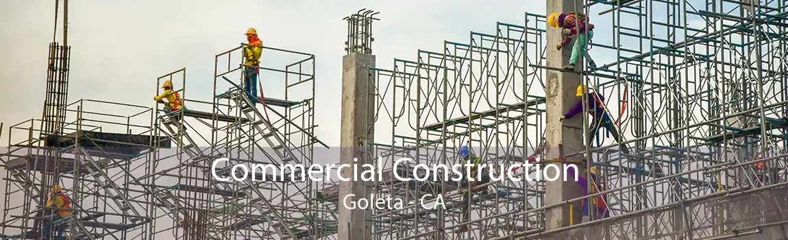 Commercial Construction Goleta - CA