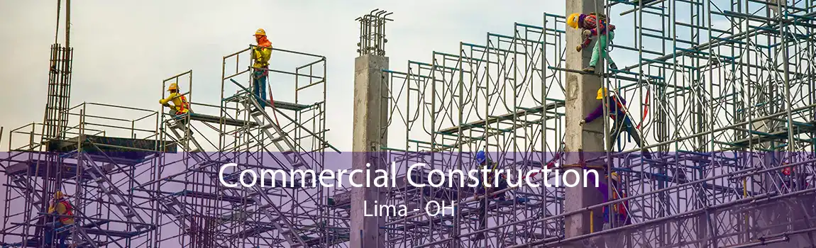 Commercial Construction Lima - OH