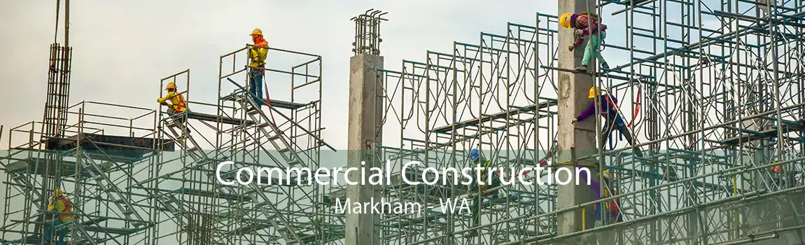Commercial Construction Markham - WA