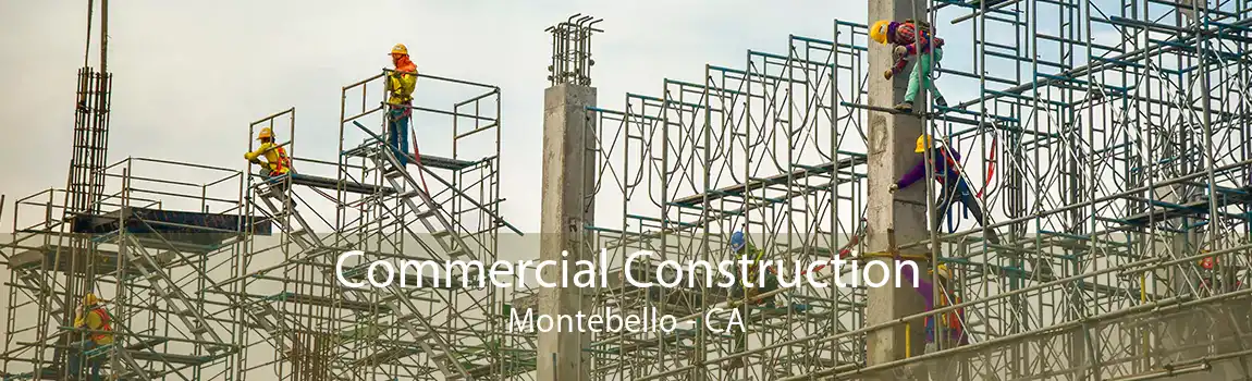 Commercial Construction Montebello - CA