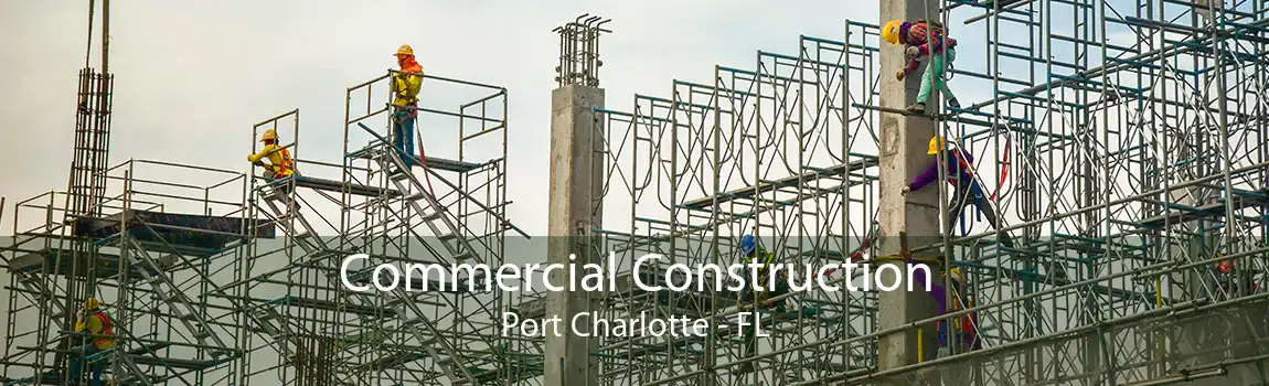 Commercial Construction Port Charlotte - FL