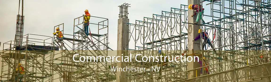 Commercial Construction Winchester - NV